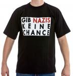 Gib Nazis keine Chance T-Shirt
