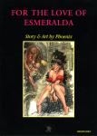 For The Love Of Esmeralda