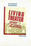 Living Theater heiÃŸt leben